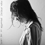 Meg Myers - Daughter In the Choir (EP) (2013) [Hi-Res]