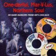 VA - One-Derful, Mar-V-Lus, Northern Soul (30 Rare Dancers From 60's Chicago) (1998)