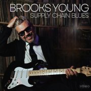 Brooks Young - Supply Chain Blues (2022) Hi Res