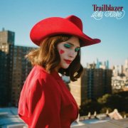 Lola Kirke - Trailblazer (Deluxe) (2025)