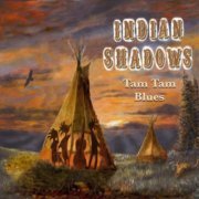 Indian Shadows & Hipólito Fernández Zarracayo - Tam Tam Blues (2021)