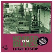 Bonnie Lee, Magic Slim, John Primer, Nick Holt - I Have To Stop (2016)