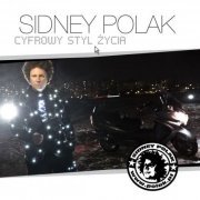 Sidney Polak - Cyfrowy Styl Zycia (2019) FLAC