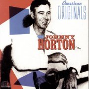 Johnny Horton - American Originals (1989)