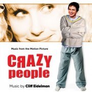 Cliff Eidelman - Crazy People (Music from the Motion Picture) (2024) [Hi-Res]