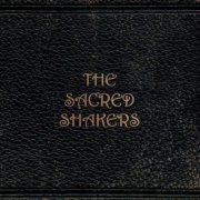 The Sacred Shakers - The Sacred Shakers (2008) [CDRip]