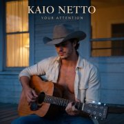 Kaio Netto - Your Attention (2026)