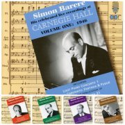 Simon Barere, New York Philharmonic, David Broekman - Live Recordings at Carnegie Hall, Vol. 1-5 (2000-2005)