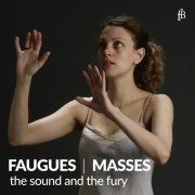 The Sound and The Fury - Faugues | Masses (2023) Hi-Res