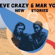 Eve Crazy & Mar Yo - New Stories (2024)