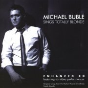 Michael Buble - Sings Totally Blonde (2004)