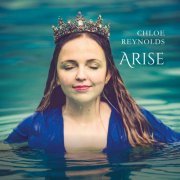 Chloe Reynolds - Arise (2019)