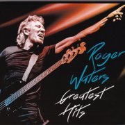 Roger Waters - Greatest Hits (2018)