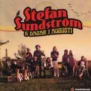 Stefan Sundström - 5 Dagar I Augusti (2010)