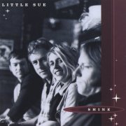 Little Sue - Shine (2004)