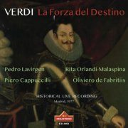 Pedro Lavirgen, Rita Orlandi-Malaspina, Piero Cappuccilli and Oliviero de Fabritiis - VERDI: LA FORZA DEL DESTINO, (Selection), Pedro Lavirgen, Oliviero de Fabritis (2023) [Hi-Res]