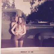 Chucho - Becky & Me (2025)