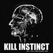 Kill Instinct - kill.two ⧸⧸ BEHAVIORAL SINK (2026)