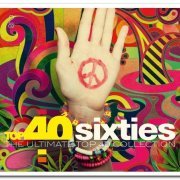 VA - Top 40 Sixties - The Ultimate Top 40 Collection [2CD Set] (2019)