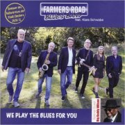 Farmers Road Blues Band - We Play The Blues For You (Feat. Klara Schwabe) (2021)