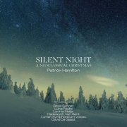 Patrick Hamilton - Silent Night - A Neoclassical Christmas (2025) Hi-Res