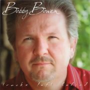 Bobby Bowen - Tracks Left Behind (2009)