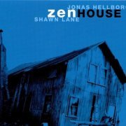 Jonas Hellborg, Shawn Lane - Zenhouse (1999)