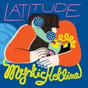 Latitude - Mystic Hotline (2020)