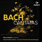 Taipei Chamber Singers, Le Concert Français, Formosa Baroque, Pierre Hantaï - Bach Cantatas (2025) [Hi-Res]