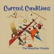 The Weather People - Current Conditions (2022)