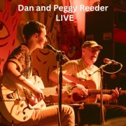 Dan Reeder, Peggy Reeder - Dan and Peggy Reeder Live (Live) (2026) [Hi-Res]