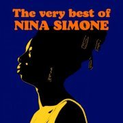 Nina Simone - The very best of Nina Simone (2022)