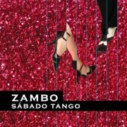 Zambo - Sabado Tango (2015)