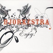 Travis Sullivan's Bjorkestra - Enjoy! (2008) CD-Rip