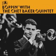 Chet Baker Quintet - Boppin' With The Chet Baker Quintet (2025) Hi-Res