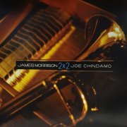 James Morrison, Joe Chindamo - 2x2 (2006)