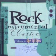 VA - Rock Instrumental Classics Volume 1: The Fifties (1994)