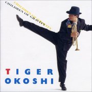 Tiger Okoshi - Children Of Gravity (1990)