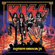Kiss - Destroys Anaheim '76 (2026) [Hi-Res]