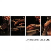 Glyn MacDonald - Glyn MacDonald Group (Live) (2025) Hi-Res