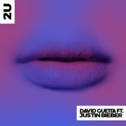 David Guetta - 2U (feat. Justin Bieber) [Remixes] (2023)