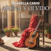 Amarella Carin - Arena y Olvido (2025)