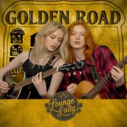 Lounge Lady - Golden Road (2024)