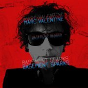 Marc Valentine - Basement Sparks (2024)