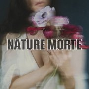 Nature Morte - STILL LIFE (2026) Hi-Res