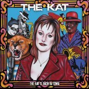 The Kat - The Kat Is Back In Town (2013) FLAC