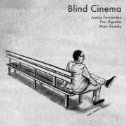 Blind Cinema - Blind Cinema (2017)