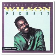 Wilson Pickett - The Very Best Of Wilson Pickett (1993/2005)