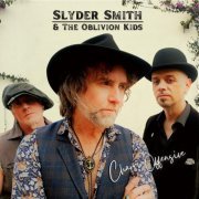 Slyder Smith & The Oblivion Kids - Charm Offensive (2022) [Hi-Res]