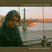 Laurence Elder - Surrounded (2006)